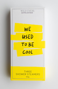 WE 3 Shower Steamers - We used to be Cool