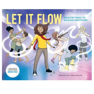 Let It Flow - Healthy Ways To Release Emotions - Squoodles