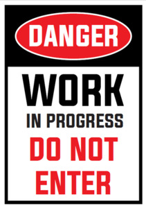 Products: Danger Sign work in progress do not enter SSS Media