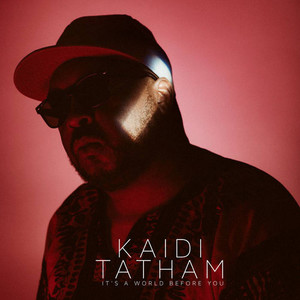 It's A World Before You - Kaidi Tatham Stack Records
