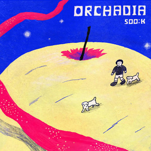Orchadia - soo: k Stack Records