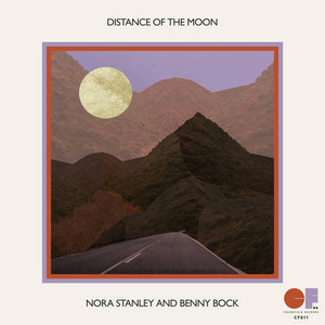 Nora Stanley and Benny Bock - Distance of the Moon Stack Records