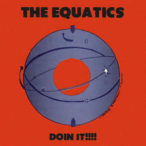 Doin' It - - - The Equatics (Blue vinyl) Stack Records