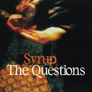 Products: The Questions - Syrup (Twit One, Turt & C.Tappin) Stack Records