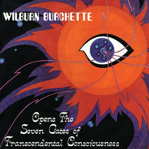 Products: Opens the Seven Gates of Transcendental Consciousness - Master Wilburn Burchet Stack Records