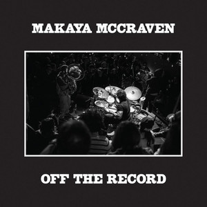 Products: OFF THE RECORD - Makaya McCraven Stack Records