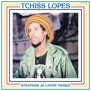 Products: Stranger Já Catem Traboi - Tchiss Lopes Stack Records