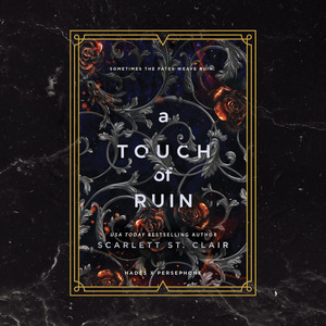 Books: A Touch of Ruin by Scarlett St. Clair - Book 2 in the Hades x Persephone Series
