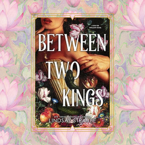 Books: Between Two Kings by Lindsay Straube