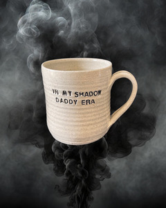 New Arrivals: In My Shadow Daddy Era Mug