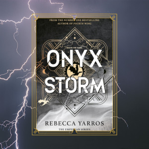 Onyx Storm by Rebecca Yarros - The Empyrean Series Book 3