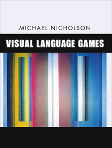 Visual Language Games – Steele Roberts Aotearoa