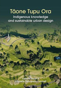 Products: Tāone Tupu Ora: Indigenous knowledge and sustainable urban design – Steele Roberts Aotearoa