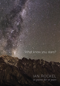 What Know You, Stars? – Steele Roberts Aotearoa
