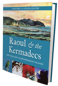 Raoul & the Kermadecs – Steele Roberts Aotearoa