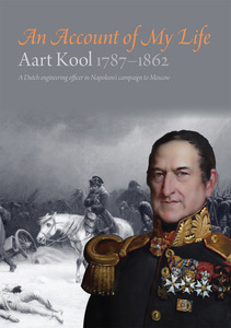 Products: An Account of My Life: Aart Kool 1787–1862 – Steele Roberts Aotearoa