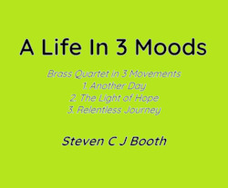Brass Ensemble Pieces: A Life in 3 Moods - Brass Quartet
