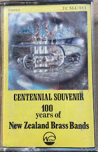 Centennial Souvenir: 100 Years Of New Zealand Brass Bands - Cassette - 1980 - VERY RARE