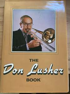 The Don Lusher Book - Hardback - new condition inside the dust cover
