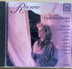 Classical Cds: Reverie - Carol Rosenberger - Piano