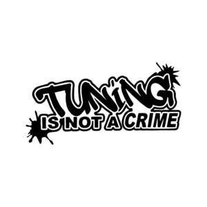 Auto Car Culture JDM - STICKERshop.nz: Tuning Is Not A Crime Wording