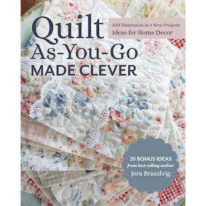Quilting And Other Craft Books: Quilt As You Go Made Clever