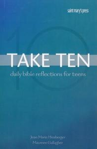 Take Ten: Daily Bible Reflections for Teens