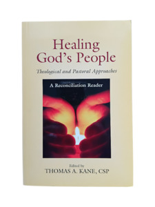 Healing God's People: Theological and Pastoral Approaches
