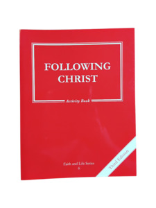 Childrens Books: Following Christ: Activity Book - Faith & Life Series Book 6