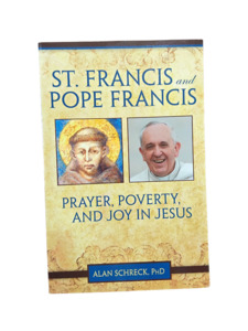 Prayer Reflections: St. Francis and Pope Francis