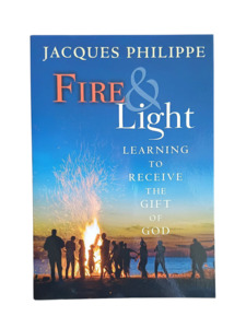 Prayer Reflections: Fire & Light: Learning To Receive The Gift of God
