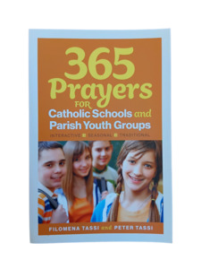 Prayer Reflections: 365 Prayers For Catholic Schools and Parish Youth Groups