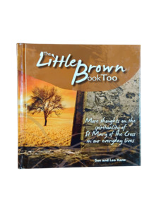 The Little Brown Book Too: Spirituality of St Mary of the Cross