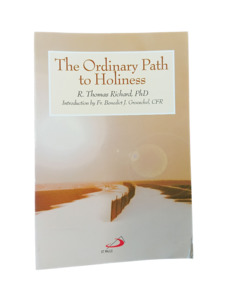 The Ordinary Path to Holiness