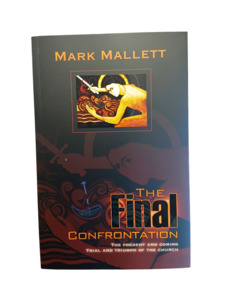 Catholic Faith: The Final Confrontation