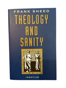 Catholic Faith: Theology and Sanity