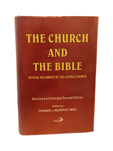 The Church and the Bible: Offical Documents of the Catholic Church
