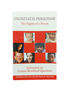 Church Documents: Dignitatis Personae: The Dignity of a Person