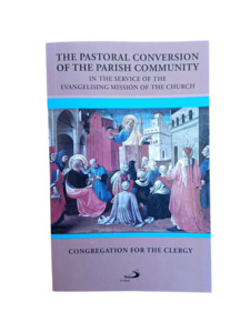 The Pastoral Conversion of the Parish Community