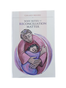 Why Rites of Reconciliation Matter