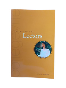 Liturgucal: The Ministry of Lectors