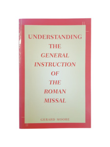 Liturgucal: Understanding the General Instruction of the Roman Missal