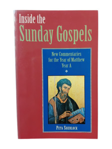 Liturgucal: Inside the Sunday Gospels: New Commentaries for the Year of Matthew - Year A