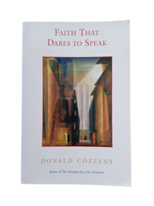 Faith That Dares To Speak