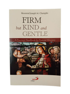 Firm but Kind and Gentle