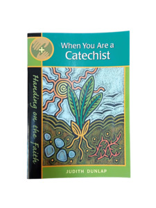 When You Are A Catechist