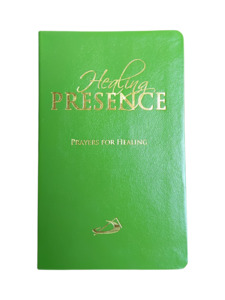 Healing Presence: Prayers for Healing (Green or Pink)