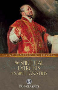 Saints 1: The Spiritual Exercises of St Ignatius