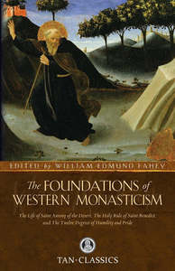 The Foundation of Western Monasticism