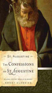 The Confessions of St. Augustine - Moody Classics